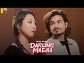 Lagu Darling Maeju - Preezol Nepali | Official music video | Unisha Sherpa Deshar | Jyasa Films