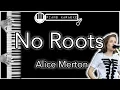 No Roots - Alice Merton - Piano Karaoke Instrumental