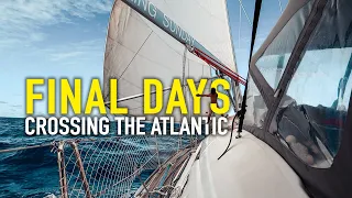 Sailing Across the Atlantic Ocean: PART 3 | Sailing Sunday | Ep.155