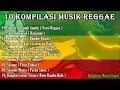 Download Lagu 10 Kompilasi Musik Reggae