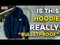Is This Hoodie Really Bulletproof