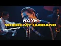 Lagu Where My Husband? – RAYE | Jazz Fusion Cover | Soulful \u0026 Modern Jazz Version