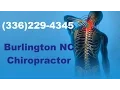 Chiropractor Near Me in Burlington NC 336 229-4345