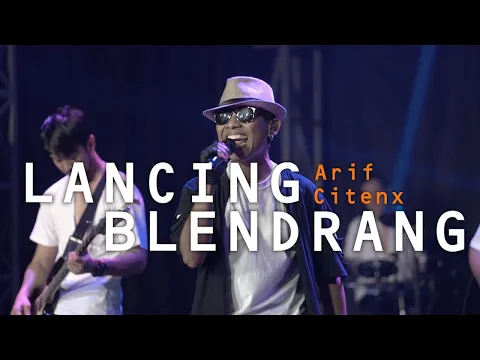 Download MP3 Arif Citenx - LANCING BLENDRANG (Official Music Video)