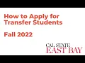 How to Apply for Transfer Students - Fall 2022
