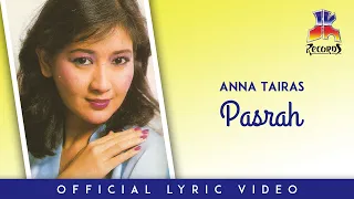 Download Anna Tairas - Pasrah (Official Lyric Video) MP3