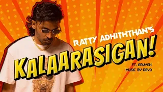 Kalaarasigan Ratty Adhiththan Ft Aruyah Official Audio Padaiyon 