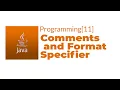 Java Programming 11 - Comments and Format Specifier