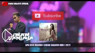 Download DJ APA SICH MAUMU ( DINAN SANJAYA RMX ) 2021!!! MP3