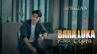 aprilian bara luka kau cipta official music video 