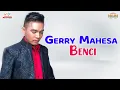 Download Lagu Gerry Mahesa - Benci (Official Music Video)