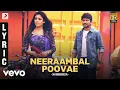 Download Lagu Nannbenda - Neeraambal Poovae Lyric | Udhayanidhi Stalin, Nayanthara