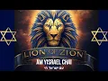 Lagu The Lion of Zion Protector of Jerusalem  Am Yisrael Chai  עם ישראל חי Anthem of Pride for Israel
