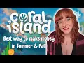 Get Rich in Coral Island - Summer Fall Guide