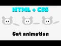 Creating an Animated Cat with HTML and CSS in 8 Minutes Step-by-Step Guide