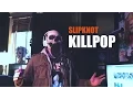 Download Lagu Slipknot - Killpop (Vocal Cover)
