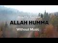 Siedd - Allah humma | Beautiful Nasheed | Without Music