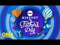 The history of Father s Day