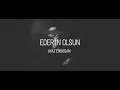 Ayaz Erdoğan - Ederin Olsun (Official Video)