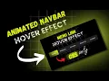 Animated Navigation Bar in HTML and CSS Menu Hover Animation Effects