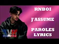 RnBoi - J'assume (Paroles/Lyrics)