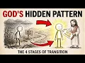 The Hidden Pattern in Every Major Transition God Brings You Through