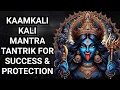 Download Lagu Powerful Kaamkala Kali Tantrik Mantra For Success And Prosperity | Kamakala Kali Mantra