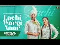 Download Lagu New Punjabi Song 2023 | Lachi Wargi Naar (Lyrical video)- Deep Bajwa ft Gurlez Akhtar