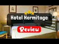 Hotel Hermitage Florence Review - Should You Stay At This Hotel