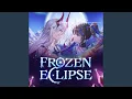 Frozen Eclipse (English Version)