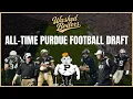 All-Time Purdue Football Draft - Washed Boilers