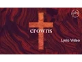 Download Lagu Crowns Lyric Video - Hillsong Worship