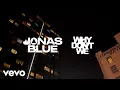 Download Lagu Jonas Blue, Why Don't We - Don’t Wake Me Up (Official Behind The Scenes Video)