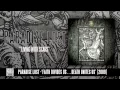Download Lagu PARADISE LOST - Faith Divides Us...Death Unites Us (Full Album Stream)