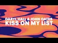 Download Lagu Daryl Hall \u0026 John Oates - Kiss On My List (Official Audio)