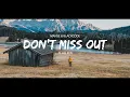 Download Lagu Manse \u0026 Blackcode - Don't Miss Out ft. Heleen