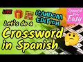 Learn Spanish RANDOM EDITION Let s do a Crossword Puzzle in Spanish