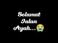 Download Lagu Selamat Jalan Ayah – Lagu Slow Rock Sedih Paling Menyentuh Hati