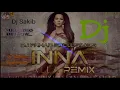 Download Lagu INNA Yalla Remix Dj Song English New HD Vidoe Music Dj Sakib Remix