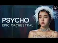 Download Lagu Red Velvet(레드벨벳) - ‘Psycho’ Epic Orchestral Cover | By JIAERN