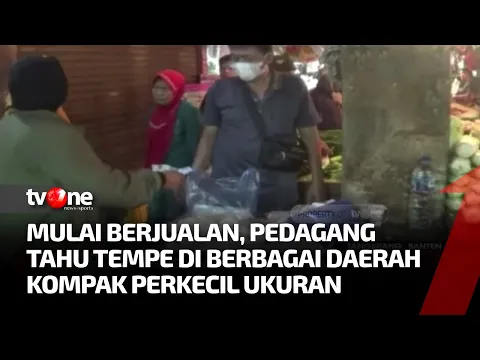 Kedelai Masih Mahal, Pedagang Perkecil dan Naikan Harga Tahu Tempe 20%