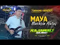 Download Lagu MAYA - MUCHSIN ALATAS - (KARAOKE) || RAJAWALI MUSIC PALEMBANG