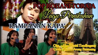 Download Rampanan kapa' lagu rohani toraja pernikahan || Alm.daniel tandirogang MP3