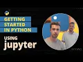Getting Started with Python Jupyter