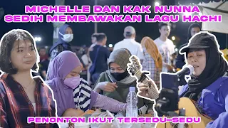 Download SEMUA TERHARU MENDENGAR MICHELLE DAN KAK NUNNA KEMBALI MEMBAWAKAN LAGU HACHI! MP3