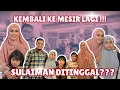 Download Lagu SEDIH!!! HARUS KEMBALI KE MESIR LAGI