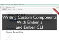Writing Ember js Components with Ember CLI