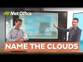 Learn how to name the clouds - 3 Minute Met