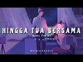 Download Lagu Hingga Tua Bersama - @RizkyFebianOfficial [tiktok] | Lirik lagu