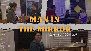 Download Man In the Mirror - ROOM 207 (Original by Michael Jackson) | Spesial Hari Musik Se-Dunia MP3